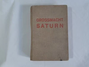 Großmacht Saturn, Wilhelm Friedrich Eickermann, in deutscher Sprache. Utopia - Bild 1 von 10