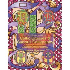 Big Kids Coloring Book: Celtic Crosses & Curious Callig - Paperback NEW D., Dawn