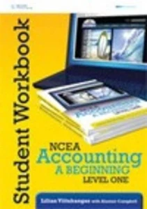 NCEA Accounting - A Beginning: Level 1 Year 11 Workbook 4th Edition by Lilian Vi - Picture 1 of 1