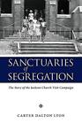 Sanctuaries Of Segregation: The Story Of The Jackson Church Visi