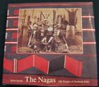 The Nagas: Hill Peoples Of Northeast India - S..., Etc.