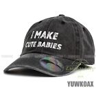 I Make Cute Babies Unisex Baseball Cap Dad Hat Adjustable Denim Hat Snapback Cap