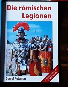 Die Römischen Legionen, Europa Militaria Sonderband von Daniel Peterson 1994 RAR - Bild 1 von 3