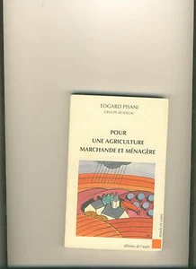 Pour une agriculture marchande et ménagère - edgard Pisani  - Picture 1 of 1