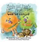 Fizzle And Fuzzs First Christmas GC English Laywood-Hill Sam Grosvenor House Pub