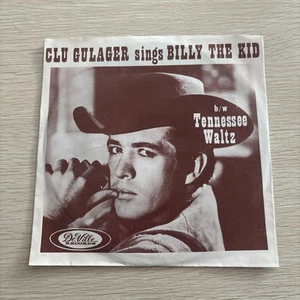 Clu Gulager SINGS BILLY KID / TENNESSEE WALTZ 45 7" PIC SLEEVE - Picture 1 of 2