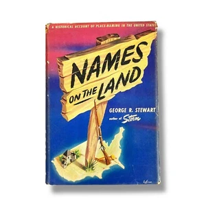 Names On The Land George R Stewart 1st Edition 1945 1st Print HC / DJ - Imagen 1 de 19