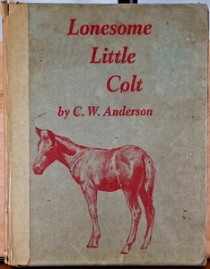 Lonesome Little Colt by C.W. Anderson 1961 Collier - First Printing *Damaged - Imagen 1 de 9