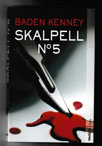 Skalpell No 5 von Baden Kenney Taschenbuch - Bild 1 von 2