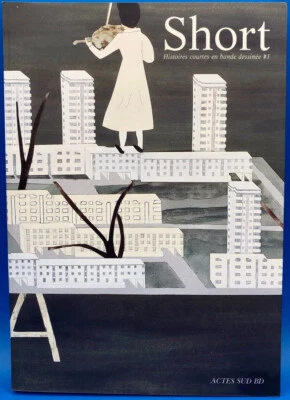 SHORT HISTOIRES COURTES EN BANDE DESSINÉE - EDITION ORIGINALE- ACTES SUD 2005 - Photo 1/4