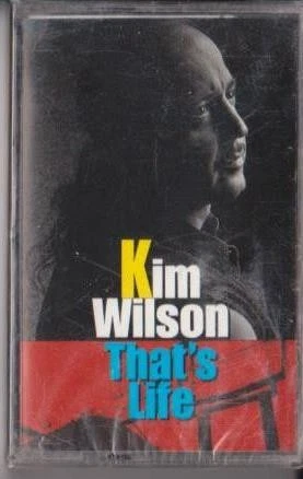 Kim Wilson - That's Life (Cass, Album) (Mint (M)) - 3819136856 - Image 1 of 1