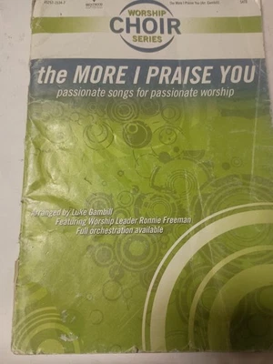 The More I Praise You arr. Luke Gambill (2008, Paperback) Q2 - Image 1 of 3
