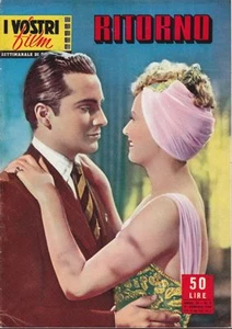 I Vostri Film N° 3/1958 - Ritorno, Rossano Brazzi Martha Harell M. D'Ancora - Picture 1 of 2