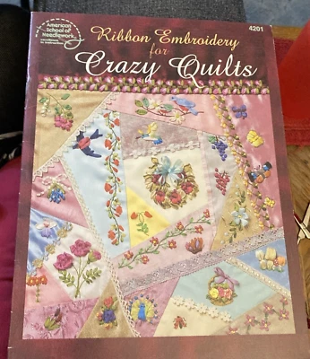 Vtg Rare American School of Needlework Ribbon Embroidery for Crazy Quilts 2001 - Image 1 of 4