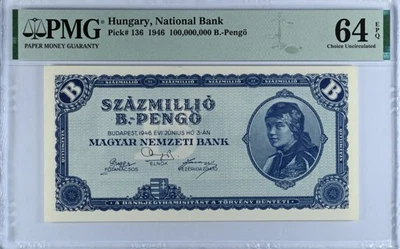 HUNGARY 100 MILLION Szazmillio B-PENGO (100 Quintillion) 1946 PMG 64  EPQ UNC - Image 1 of 2