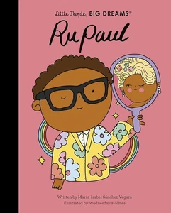 Little People, Big Dreams: Ru Paul by Maria Isabel Sanchez Vegara (Paperback) - Picture 1 of 3