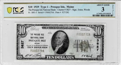 1929 $10 National Bank note-CH#3827 (Presque Isle, ME) fr.1801-1-PCGS AG 3 - Image 1 of 4