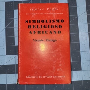 Semina Verbi, SIMBOLISMO RELIGIOSO AFRICANO 1979, Editorial BAC. - Imagen 1 de 14