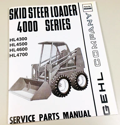 Gehl 4000 Hl4300 Hl4500 Hl4600 Hl4700 Skid Steer Loader Service Parts Manual - Image 1 of 4
