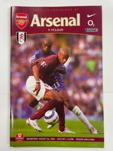 2005/06 ARSENAL V FULHAM 24-08-2005 PREMIER LEAGUE LAST @ HIGHBURY - Picture 1 of 1