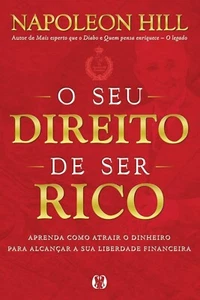 O Seu Direito de Ser Rico - Napoleon Hill - Imagen 1 de 1