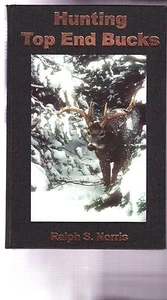 **scarce** HUNTING TOP END BUCKS (hrdcvr)-2007-RALPH S. NORRIS (signed)-A++ - Picture 1 of 1