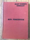 Miss Pinkerton, 1st Ed., Mary Roberts Rinehart,  Farrar & Rinehart 1932
