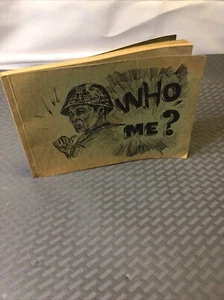 “WHO ME?” SELF PUBLISHED BOOK FROM 1945 BY RICHARD F. KAHN, ILLUS. BY DENNISON - Foto 1 di 19