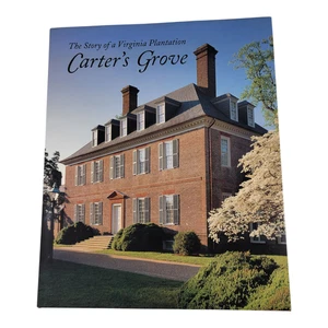 CARTER'S GROVE: THE STORY OF A VIRGINIA PLANTATION By Mark R. Wenger BRAND NEW - Picture 1 of 4
