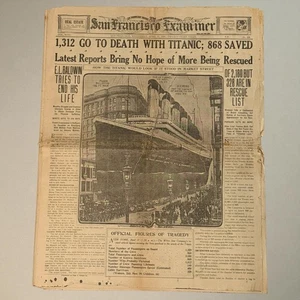Original April 17 1912 Titanic Headline San Francisco Examiner Newspaper - Picture 1 of 10