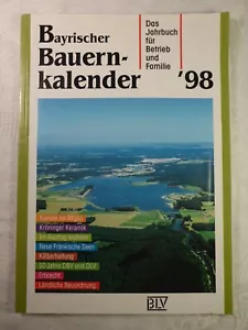 Bayrischer Bauernkalender 98 1998 Das Jahrbuch für Betrieb und Familie - Bild 1 von 6