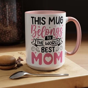 Best Mom Coffee Mug, Gift for Mom, Birthday Mug, Mothers Day Mug, 11 Oz / 15 Oz - Picture 1 of 88