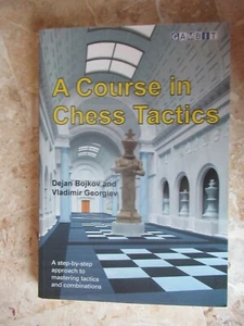 Chess Book, A COURSE IN CHESS TACTICS, by BOJKOV & GEORGIEV, 1ST ED., SB #MJ25 - Picture 1 of 6