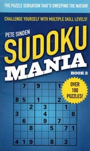 Sudoku Mania #2 by Pete Sinden / 100+ puzzles  - Picture 1 of 1