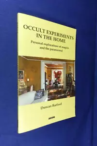 OCCULT EXPERIMENTS IN THE HOME Duncan Barford MAGICK AND PARANORMAL EXPLORATIONS - Picture 1 of 12