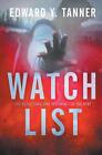 Watch List by Edward Y. Tanner Paperback Book
