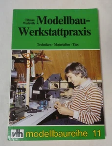 Wallroth - Modellbau-Werkstattpraxis-Technik-Materialien..-Modellbaureihe 11(62c - Picture 1 of 2