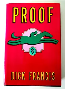 Proof by Dick Francis 1985 First Edition Signed Copy Hardcover DJ EUC - Picture 1 of 10