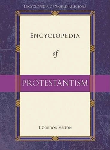 Encyclopedia of Protestantism (Encyclopedia of World Religions) - VERY GOOD Foto 1 de 1