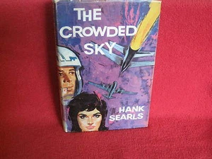 The CROWDED SKY - Hank Searls 1st UK HbDj 1960. Riveting novel ~ Film in MELB - Foto 1 di 1
