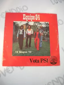 Vinile 45 giri originale Enrico Montesano / Equipe 84 Vota PSI 1975 Propaganda - Foto 1 di 3