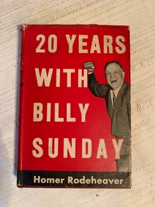 20 Years with Billy Sunday  Hardcover Dust Jacket 1936 Homer Rodeheaver Vintage - Bild 1 von 12