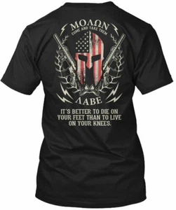 Molon Labe Moaqn Aabe Moaon Come Take Them Its Made in USA T-Shirt - Picture 1 of 1