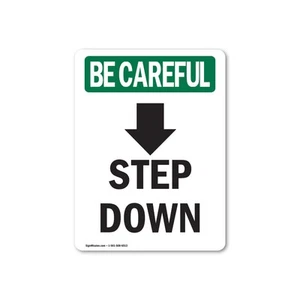 Step Down [Down Arrow] OSHA Be Careful Sign Metal Plastic Decal - Picture 1 of 5