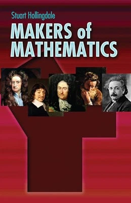 Makers of Mathematics (Dover Book... by Hollingdale, Stuart Paperback / softback - Image 1 of 2