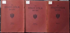 Die Stadt Cöln im ersten Jahrhundert unter Preussischer Herrschaft. 1815 - 1915  - Bild 1 von 2