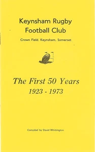 KEYNSHAM R.F.C. - "Die ersten 50 Jahre 1923-1973" zusammengestellt von David Whittington - Bild 1 von 1