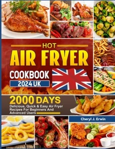 Air Fryer Cookbook for Beginners 2024: 2800 Days Can Cook Easy Recipes UK - Imagen 1 de 2