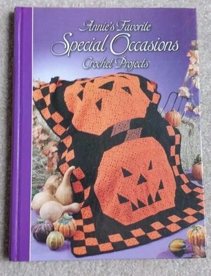 Annie's Attic Favorite SPECIAL OCCASIONS CROCHET BOOK Afghans Toys Fashion Doll - Image 1 of 4