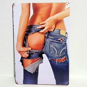 Jeans Rippati Sexy Donna Butt Rustico Vintage Metallo Insegna Latta Uomo Grotta Garage - Foto 1 di 1